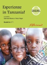 Esperienze in Tanzania! libro