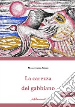 La carezza del gabbiano