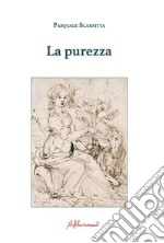 La purezza libro