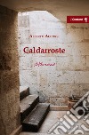 Caldarroste libro di Accorsi Alberto