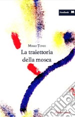 La traiettoria della mosca