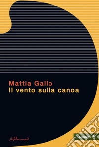 Il vento sulla canoa