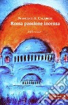 Rossa passione incensa libro