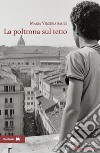 La poltrona sul tetto libro