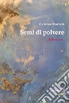 Semi di polvere libro