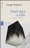 Intervista a Dio libro