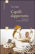 Capelli dappertutto libro