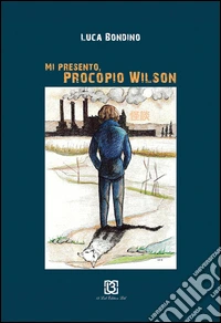 Mi presento, Procopio Wilson