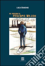 Mi presento, Procopio Wilson libro