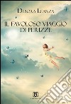 Il favoloso viaggio di Perizze libro