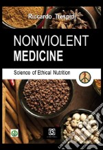 Non violent medicine