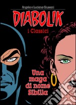 Una maga di nome Sibilla. Diabolik libro