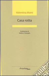 Casa rotta