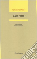 Casa rotta