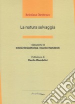 La natura selvaggia