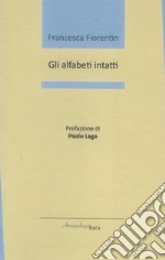 Gli alfabeti intatti libro