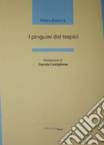 I pinguini dei tropici libro