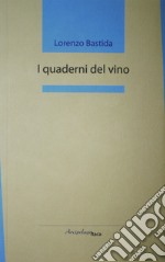 I quaderni del vino libro