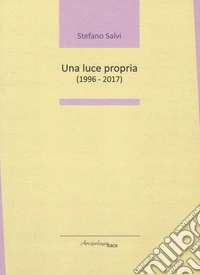 Una luce propria (1996 - 2017)
