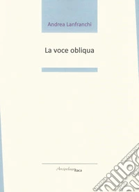 La voce obliqua