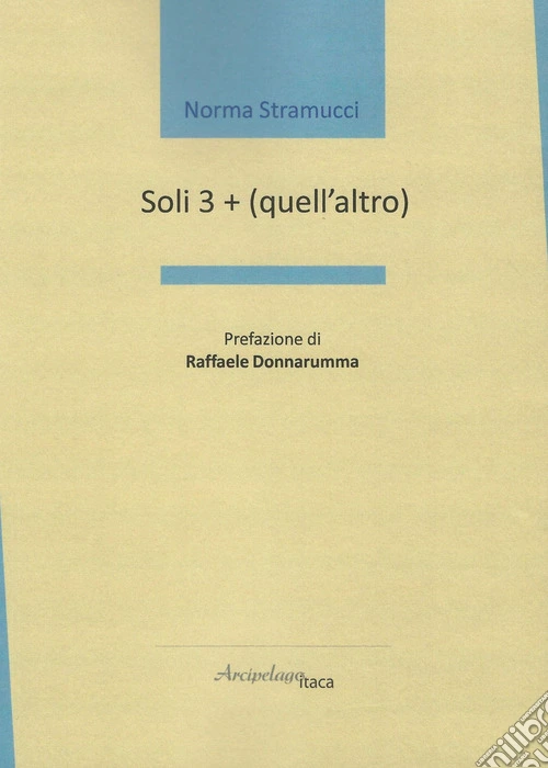 Soli 3 + (quell'altro)