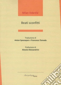 Beati sconfitti