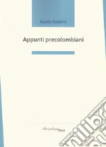 Appunti precolombiani libro