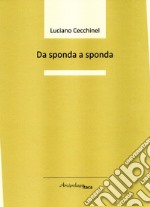 Da sponda a sponda libro