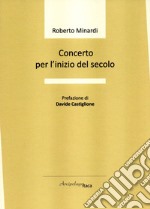 Concerto per l'inizio del secolo