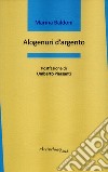 Alogenuri d'argento libro di Baldoni Marina