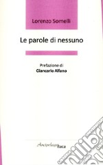 Le parole di nessuno