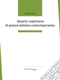 Quarto repertorio di poesia italiana contemporanea libro