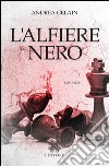 L'alfiere nero libro