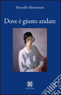 Dove è giusto andare