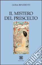 Il mistero del prescelto