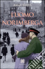 L'uomo di Norimberga libro