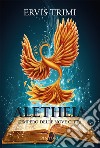 Aletheia. L'Impero delle Nove Città libro di Trimi Ervis