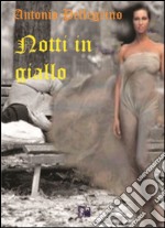 Notti in giallo libro