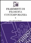 Frammenti di filosofia contemporanea. Vol. 10 libro