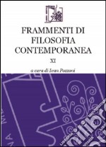 Frammenti di filosofia contemporanea. Vol. 11 libro