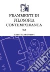 Frammenti di filosofia contemporanea. Vol. 16 libro