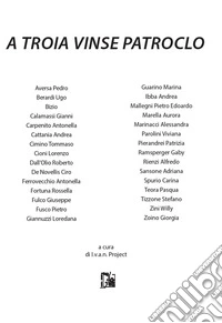 A Troia vinse Patroclo libro
