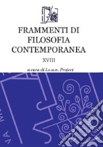 Frammenti di filosofia contemporanea. Vol. 18 libro