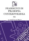 Frammenti di filosofia contemporanea. Vol. 18 libro