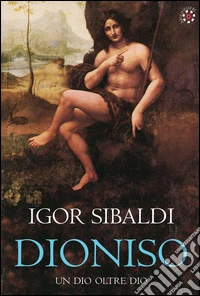 Dioniso. Un dio oltre dio