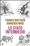 Lo stato intermedio libro