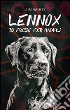 Lennox. 30 poesie per animali libro di Saporito Alma