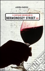 Il giovane sommelier di Bermondsey Street