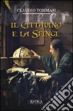 Il cittadino e la sfinge libro