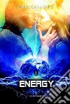 Energy. Con USB Flash Drive libro